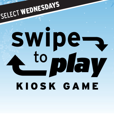 SWIPE TO PLAY KIOSK GAME