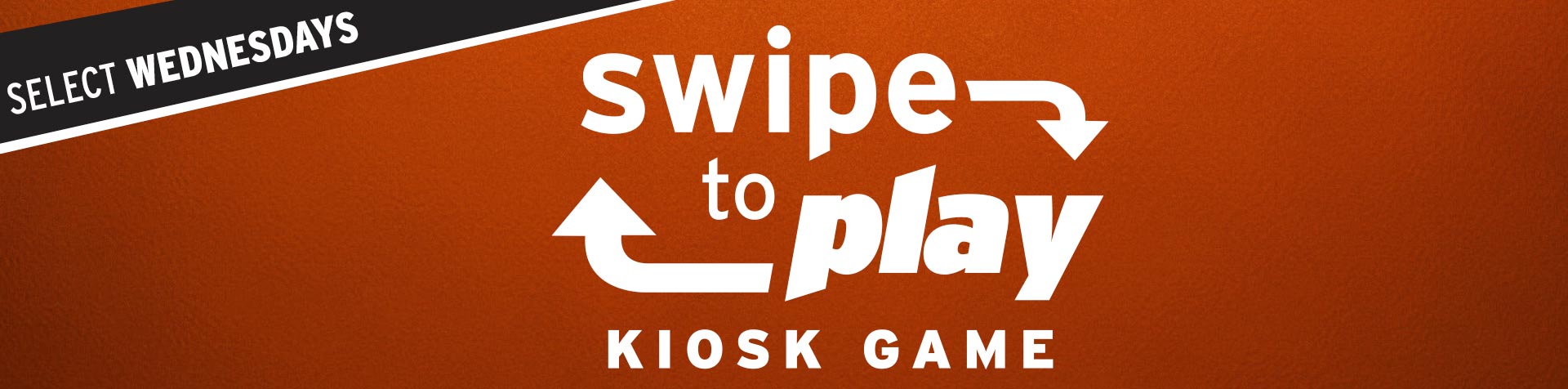 Promotion - Wednesday Kiosk Game – February 2026