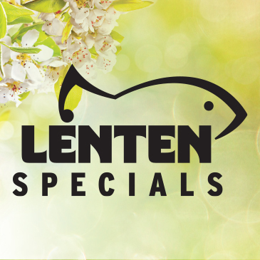 Lenten Specials