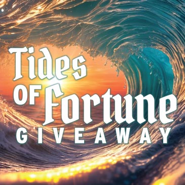 Tides of Fortune Giveaway