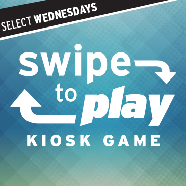 SWIPE TO PLAY KIOSK GAME