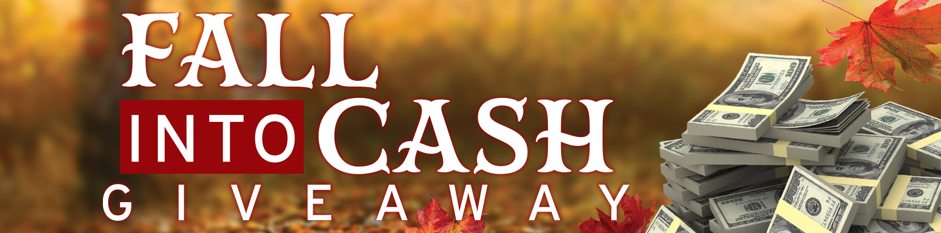 Promotion Fall into Cash Giveaway – November 2024