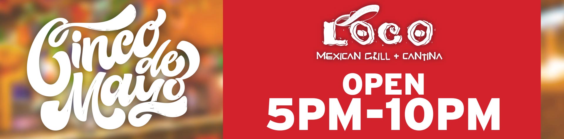 Restaurant Special – Cinco de Mayo - May 2026