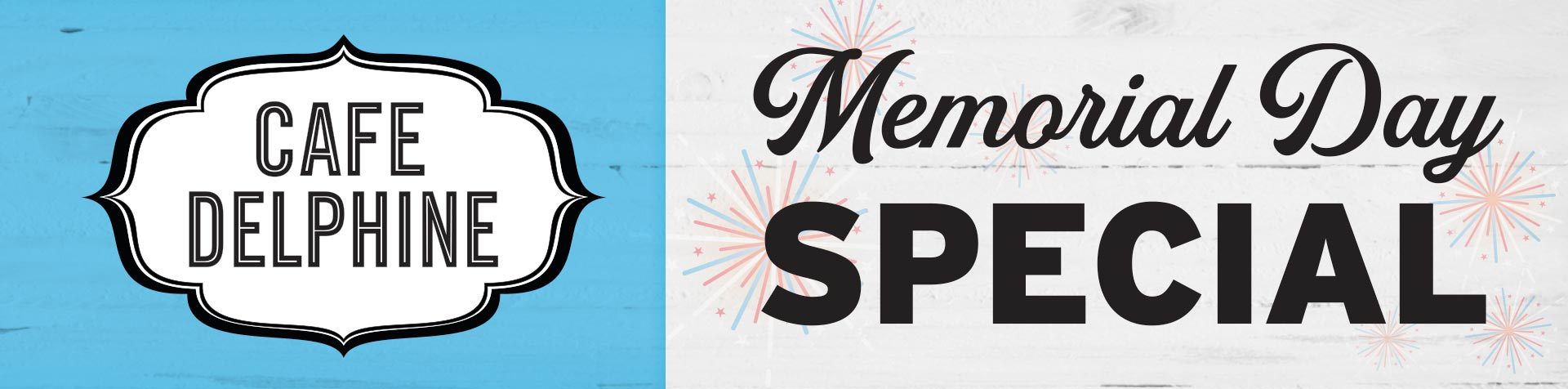 Restaurant Special – Memorial Day - May 2026